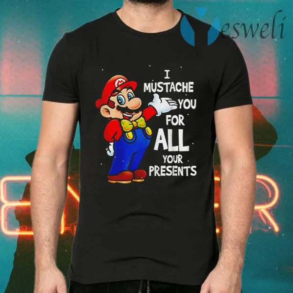 Super Mario Bros I Mustache You For All Your Present T-Shirt - Image 2