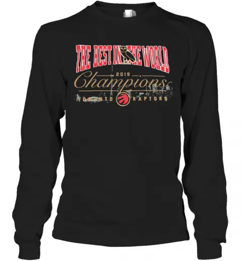 The Best In The World 2019 Champions Toronto Raptors T-Shirt Classic Mens T-shirt - Image 4
