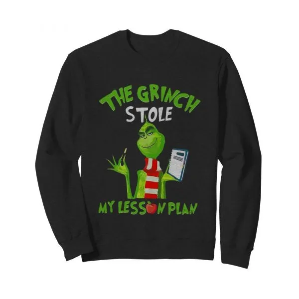 The Grinch Stole My Lesson Plan shirt - Image 5
