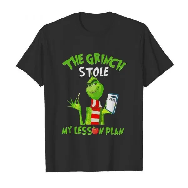 The Grinch Stole My Lesson Plan shirt - Image 2