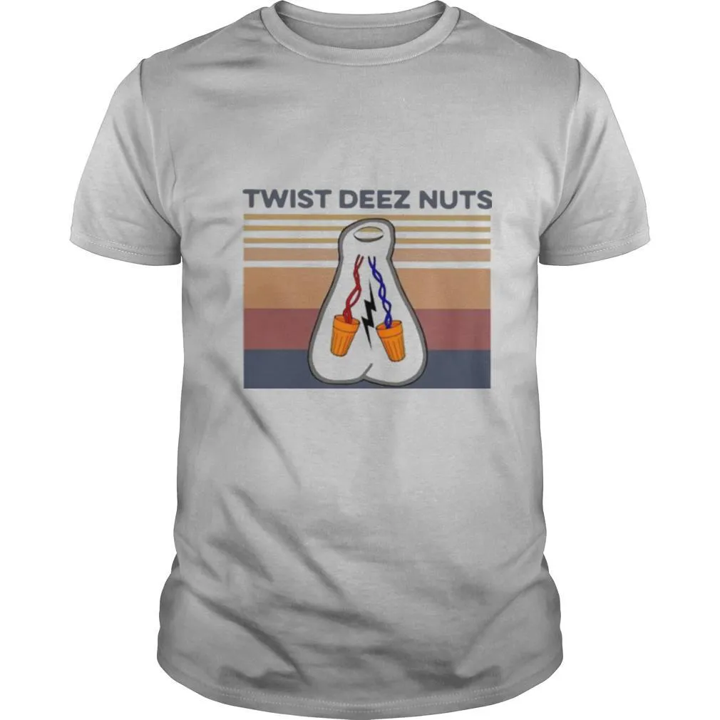 Twist Deez Nuts Vintage shirt
