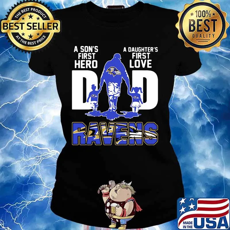 A son's first hero dad a daughter's first love baltimore ravens s Ladies tee