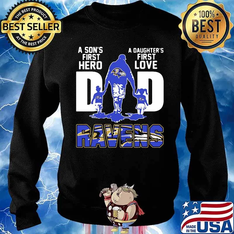 A son's first hero dad a daughter's first love baltimore ravens s Sweater