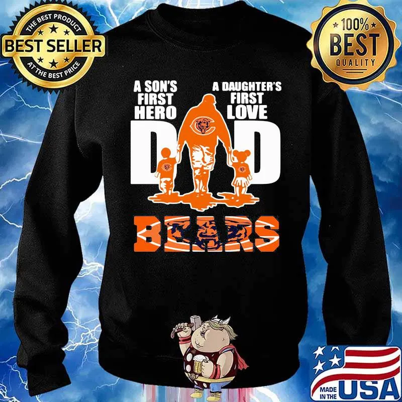 A son's first hero dad a daughter's first love chicago bears s Sweater