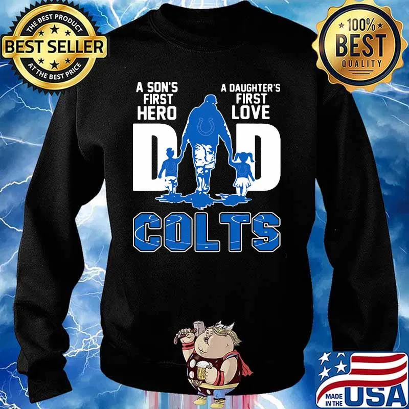 A son's first hero dad a daughter's first love colts s Sweater