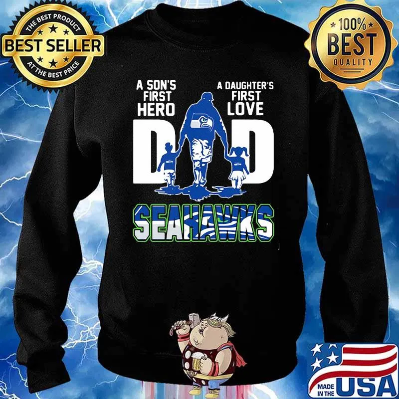 A son's first hero dad a daughter's first love seattle seahawks s Sweater
