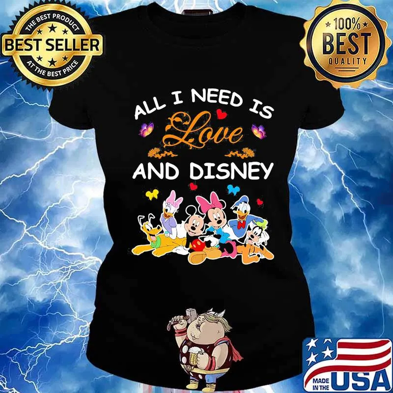 All i need is love and disney mickey mouse and friends s Ladies tee