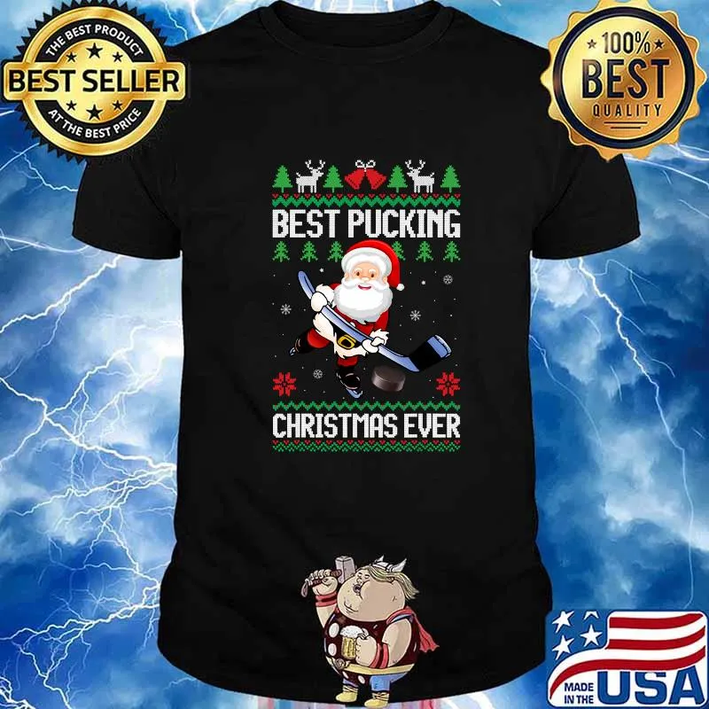 Best Pucking Christmas Ever Santa Claus Ice Hockey Ugly Shirt