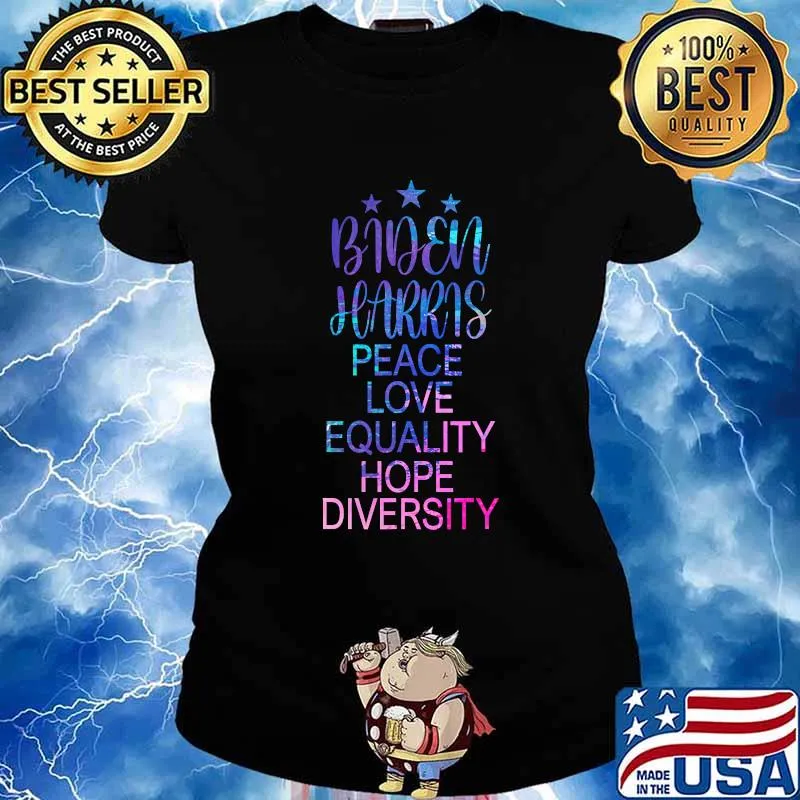Biden Harris Peace Love Equality Hope Diversity Hologram Shirt Ladies tee