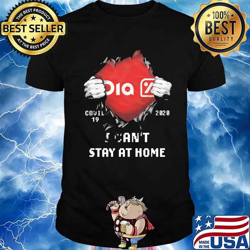 Blood inside dia covid-19 2020 i can't stay at home shirt