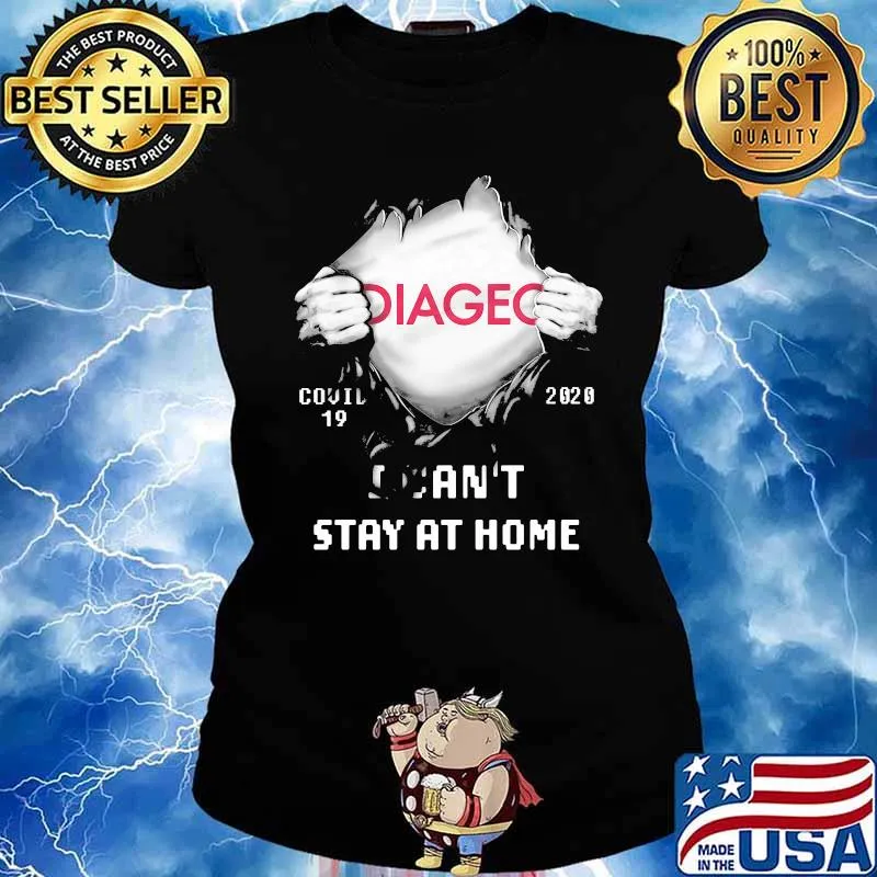 Blood inside diageo covid-19 2020 i can't stay at home s Ladies tee