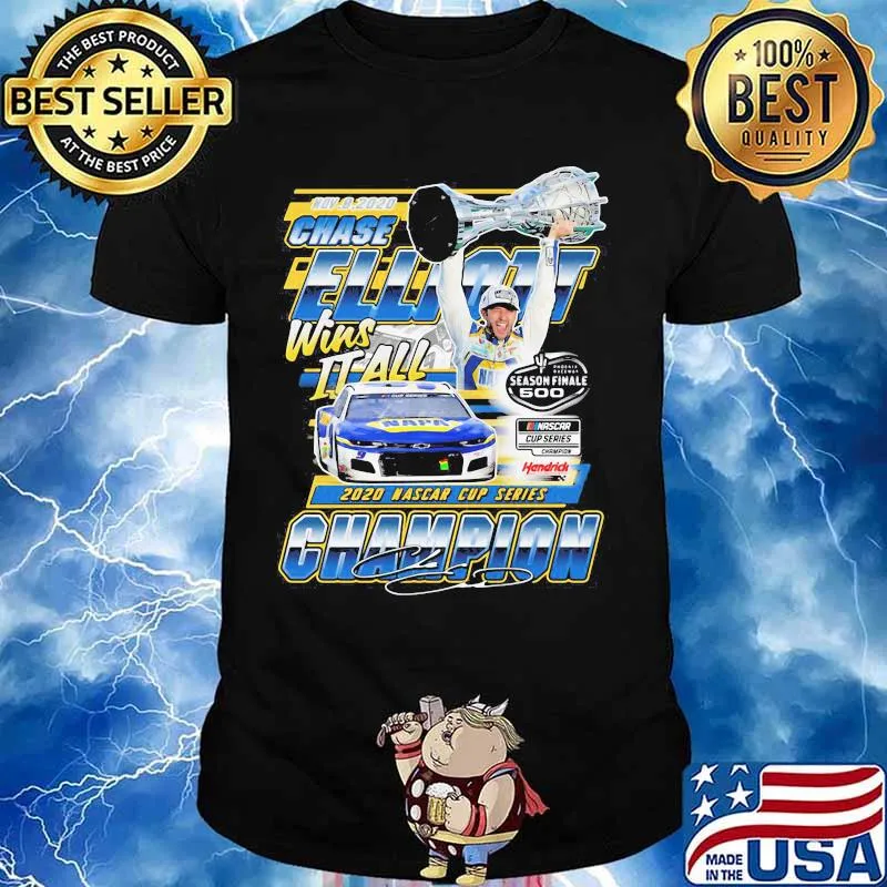 Chase elliott wins it all 2020 nascar cup series champion signature shirt