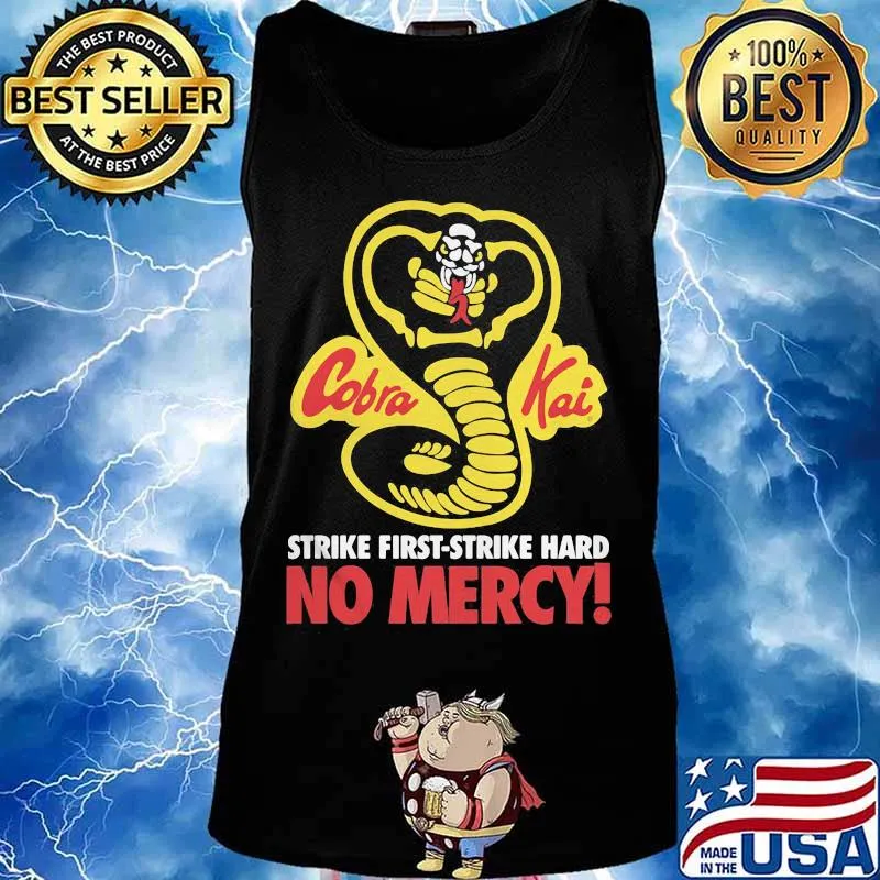 Cobra kai strike first-strike hard no mercy s Tank top