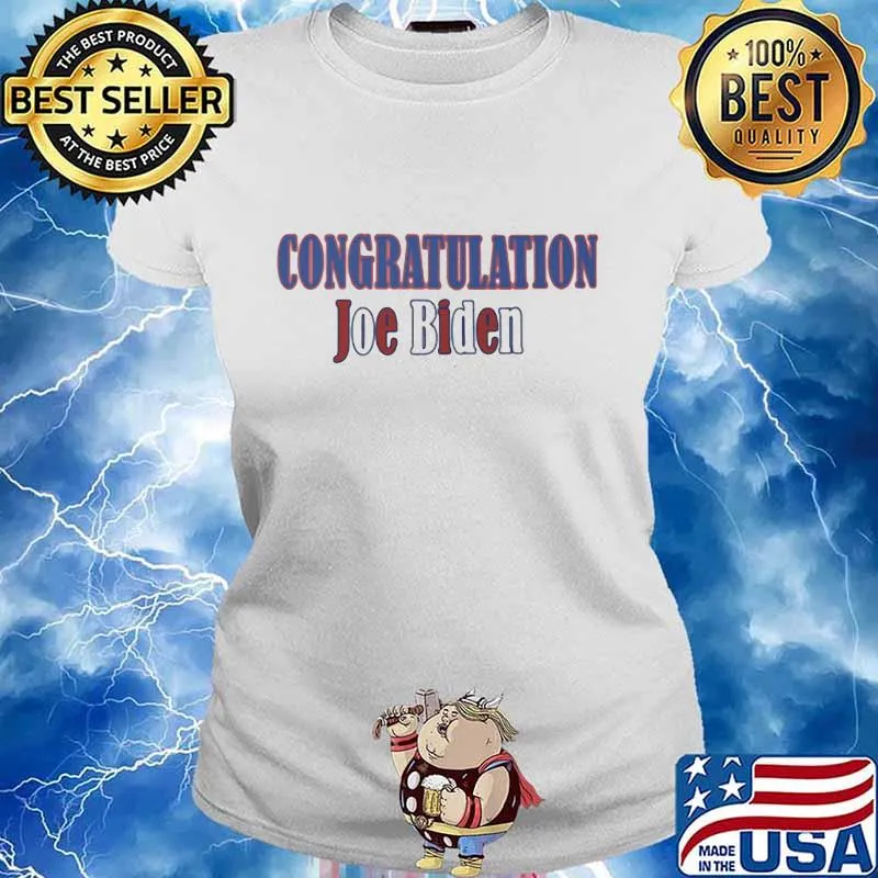 Congratulation joe biden 2020 s Ladies tee