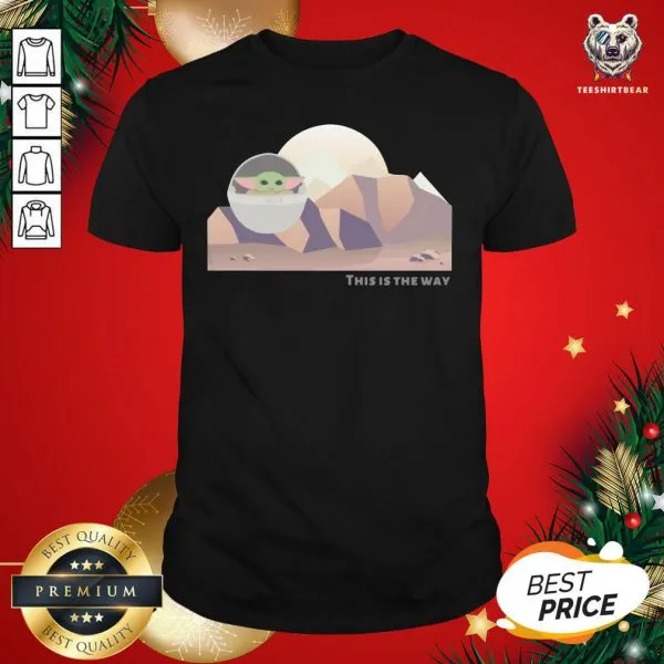 Cute Baby Yoda This Is The Way Shirt