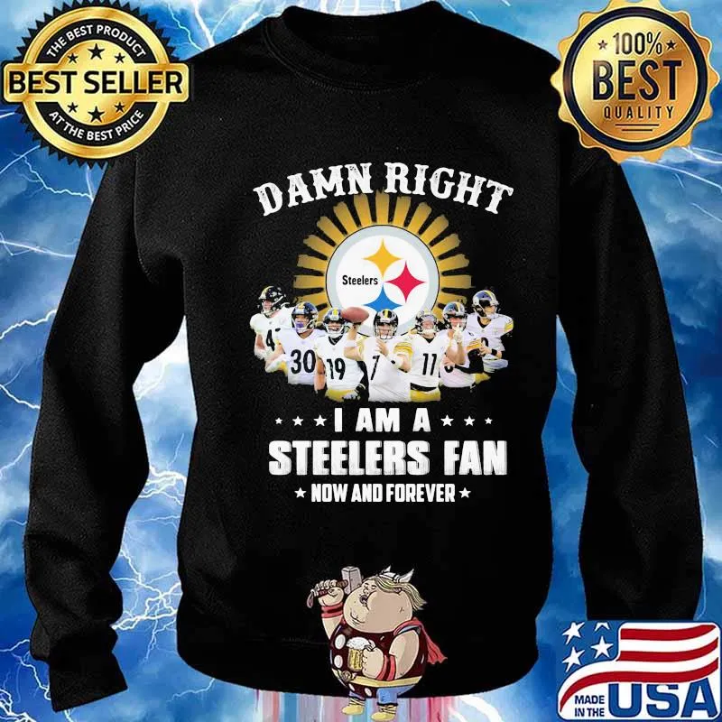 Dawn Right I Am I Steelers Fan Now And Forever Rugby Shirt Sweater