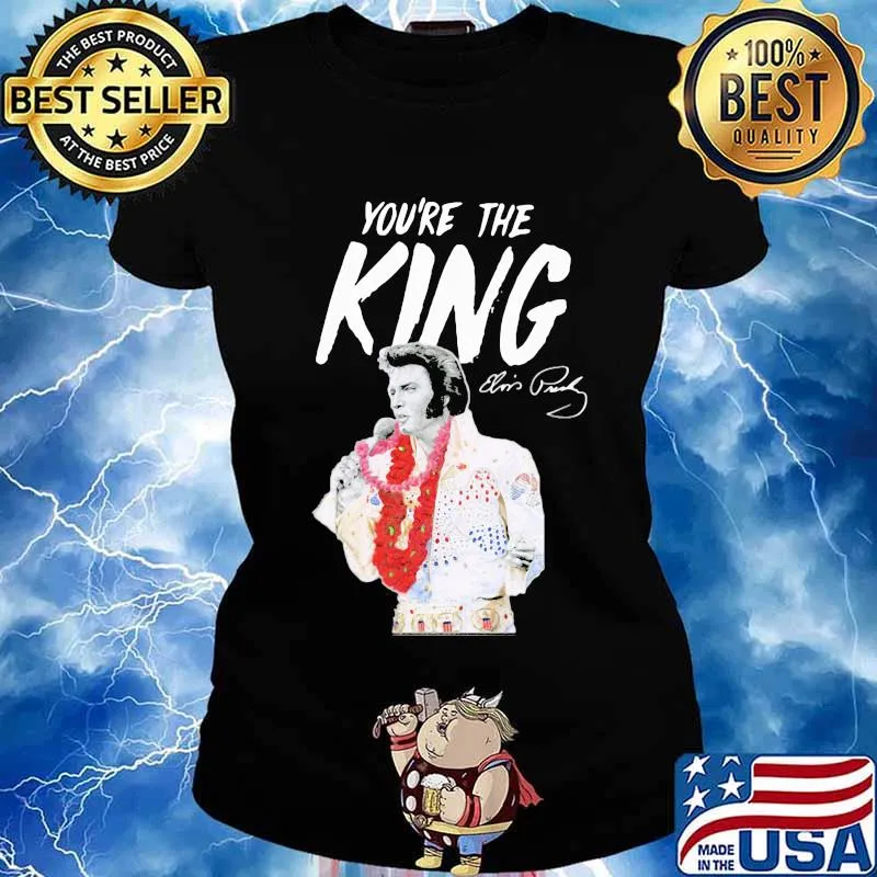 ELPRE you're the king signature s Ladies tee