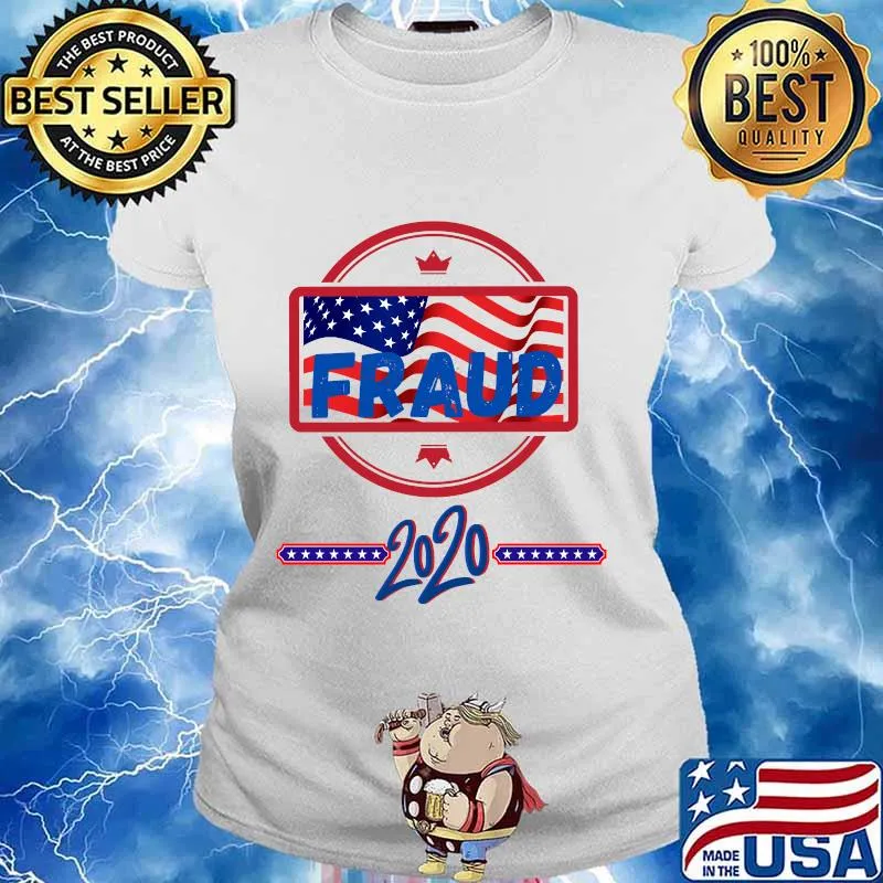 Fraud elections 2020 design classic s Ladies tee