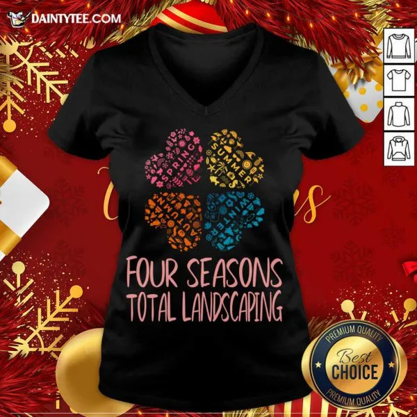 Funny Four Seasons Total Landscaping Flower Style For Women Cool Print For Gift T-Shirt - Image 4