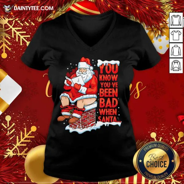 Funny Have Bad When Santa Relax Christmas T-Shirt - Image 4