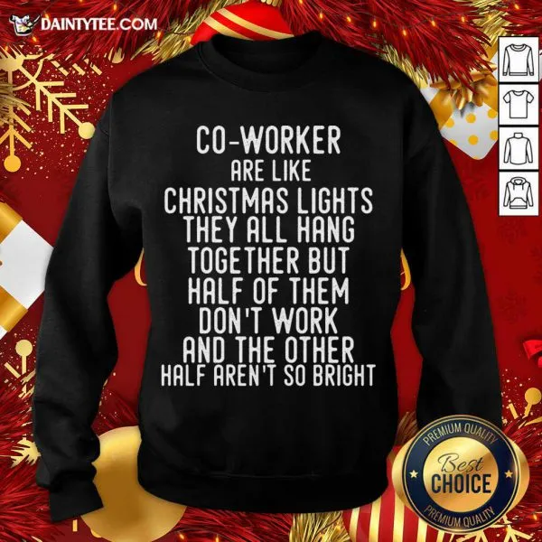Good Co-Workers Are Like Christmas Lights T-Shirt - Image 2