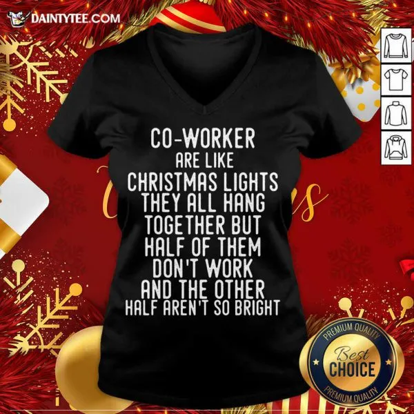Good Co-Workers Are Like Christmas Lights T-Shirt - Image 4