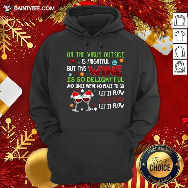 Good On The Virus Outside Is Frightful But This Yarn Is So Delightful Shirt - Image 3