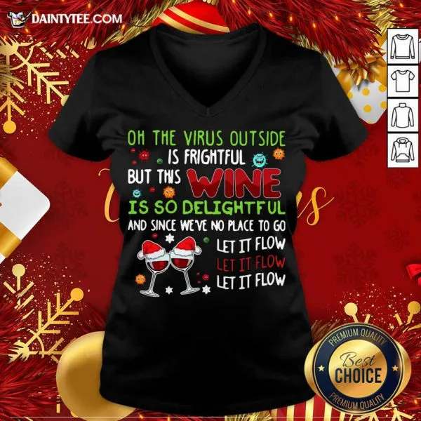 Good On The Virus Outside Is Frightful But This Yarn Is So Delightful Shirt - Image 4