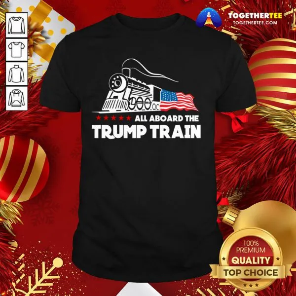 Great 2020 All Aboard The Trump Train Keep America Great Signature Shirt