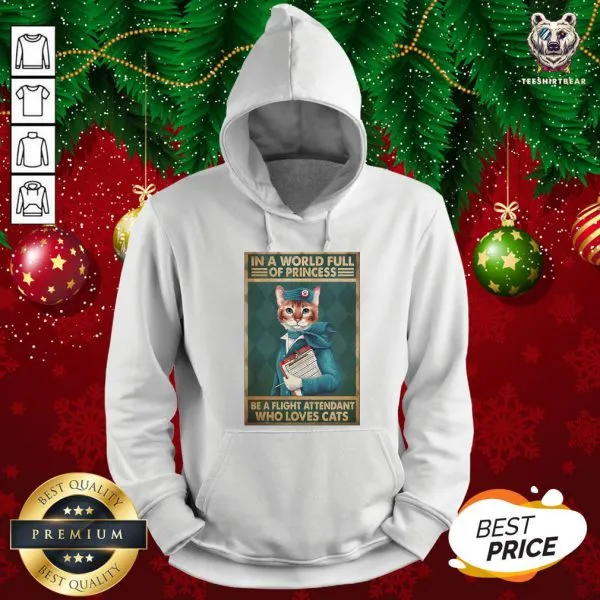 Great Light Attendants Easily Distracted In A World Full Of Princess Be A Flight Attendant Who Loves Cats Shirt - Image 5
