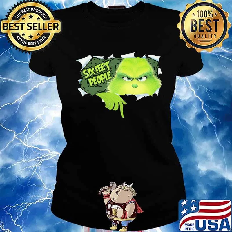 Grinch six feet people s Ladies tee