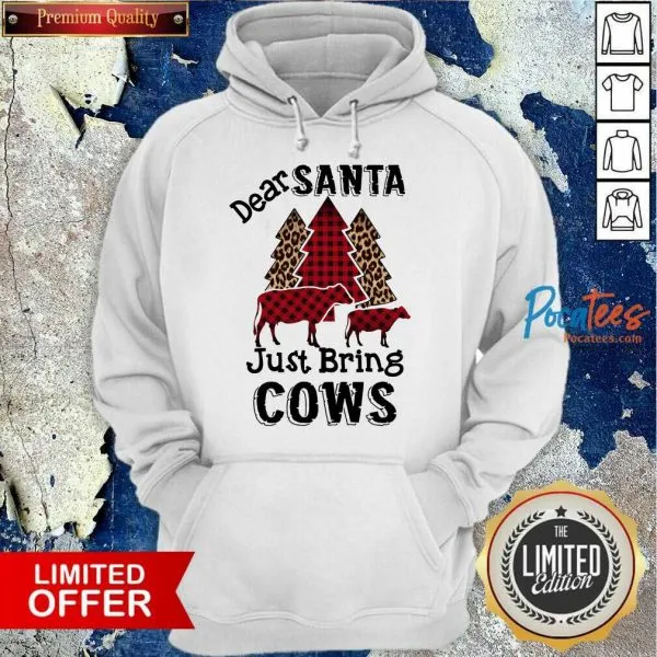 Happy Dear Santa Just Bring Cows Christmas Shirt - Image 2