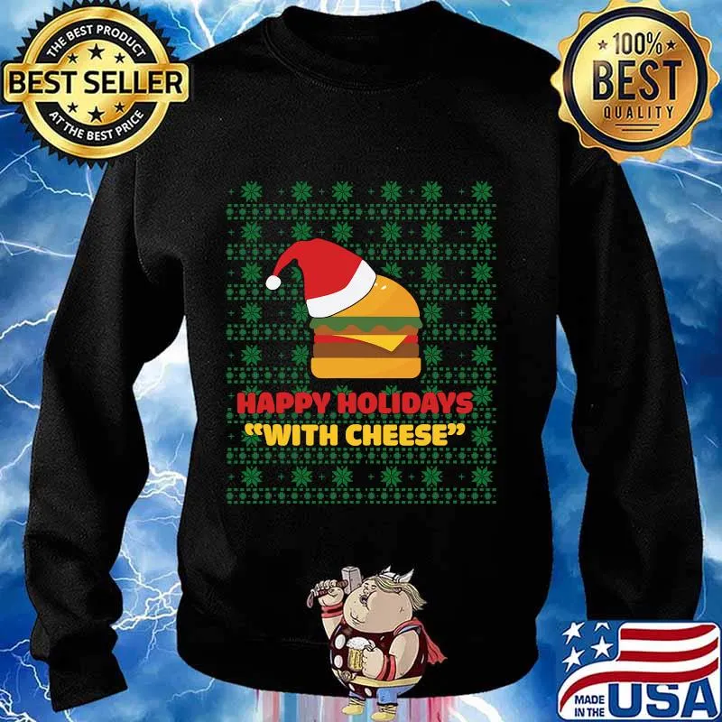 Happy Holidays With Cheese Santa Burger Ugly Christmas Shirt Sweater
