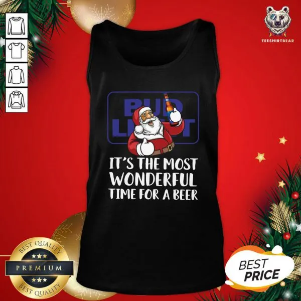 Happy Santa Claus Drink Bud Light Its The Most Wonderful Time For A Beer Christmas Shirt - Image 3