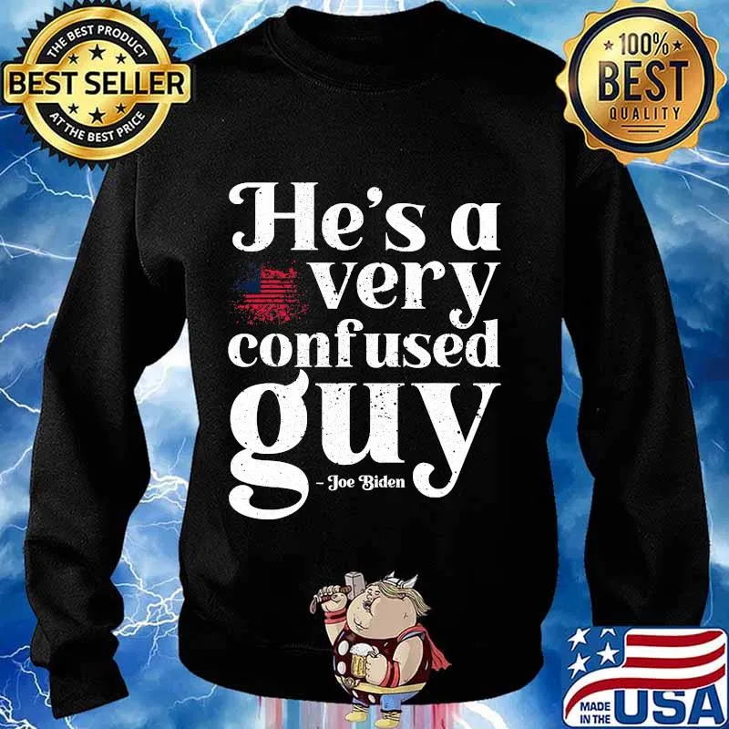 He's A Very Confused Guy Joe Biden American Flag Presidential Debate 2020 Shirt Sweater