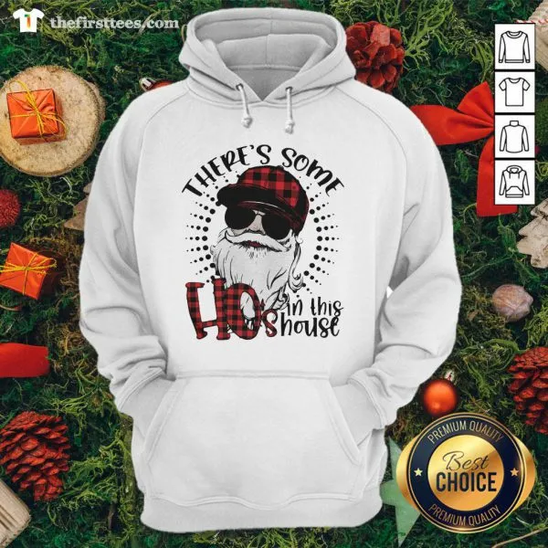 Nice Theres Some Hos In This House Old Man Wear Sunglasses Shirt - Image 4