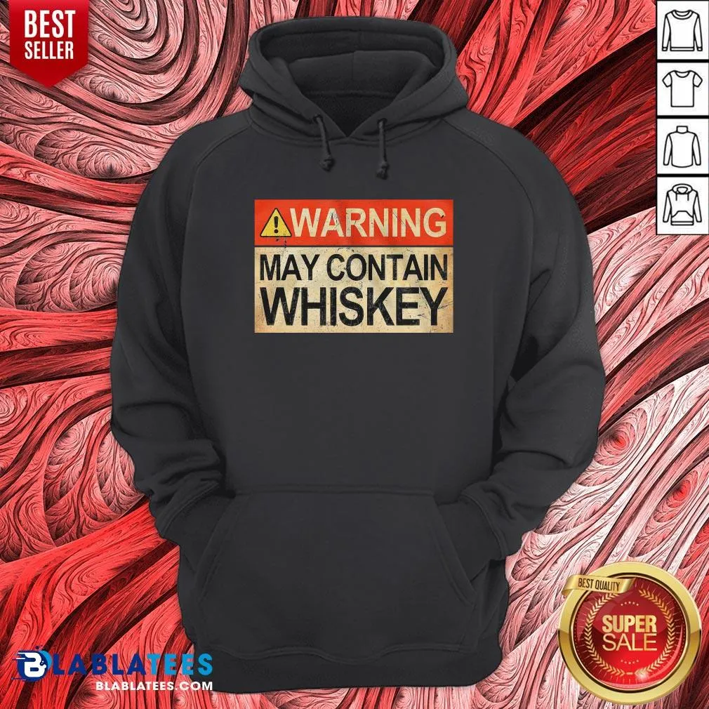 Good Warning May Contain Whiskey Shirt - Image 3