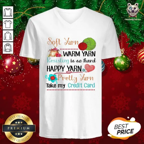Hot Soft Yarn Warm Yarn Resisting Is So Hard Happy Yarn Pretty Yarn Take My Credit Card Shirt - Image 2