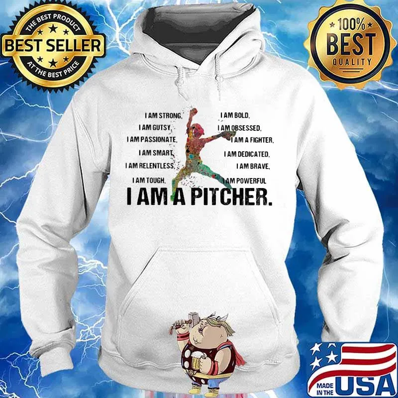 I am strong bold gutsy obsessed passionate a fighter smart dedicated i am a pitcher s Hoodie
