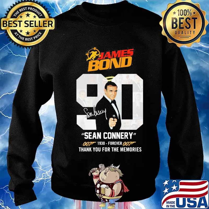 James bond 90 sean connery 1930 forever thank you for the memories signature s Sweater