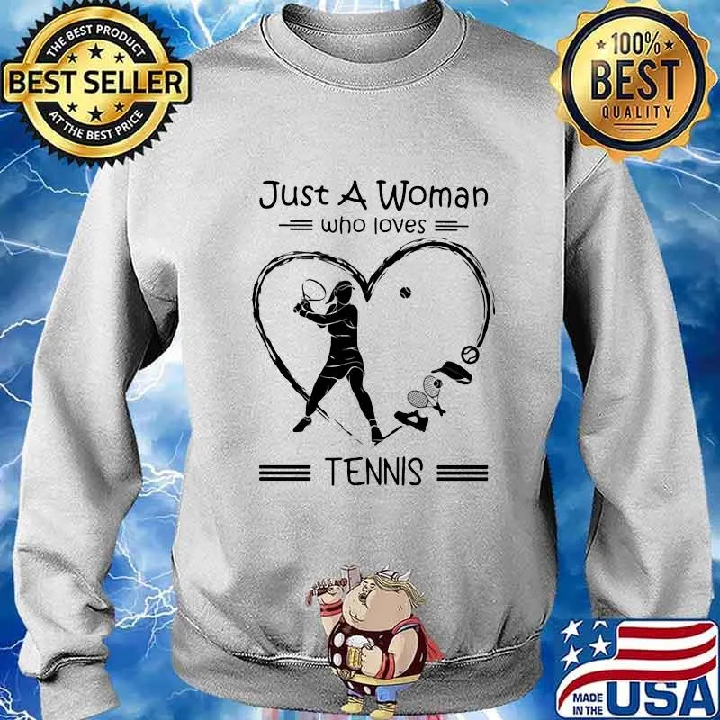 Just A Woman Who Loves Tennis Heart Shirt Sweater