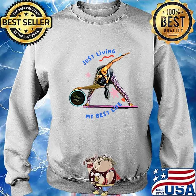 Just Living My Best Life Yoga Twist Shirt Sweater