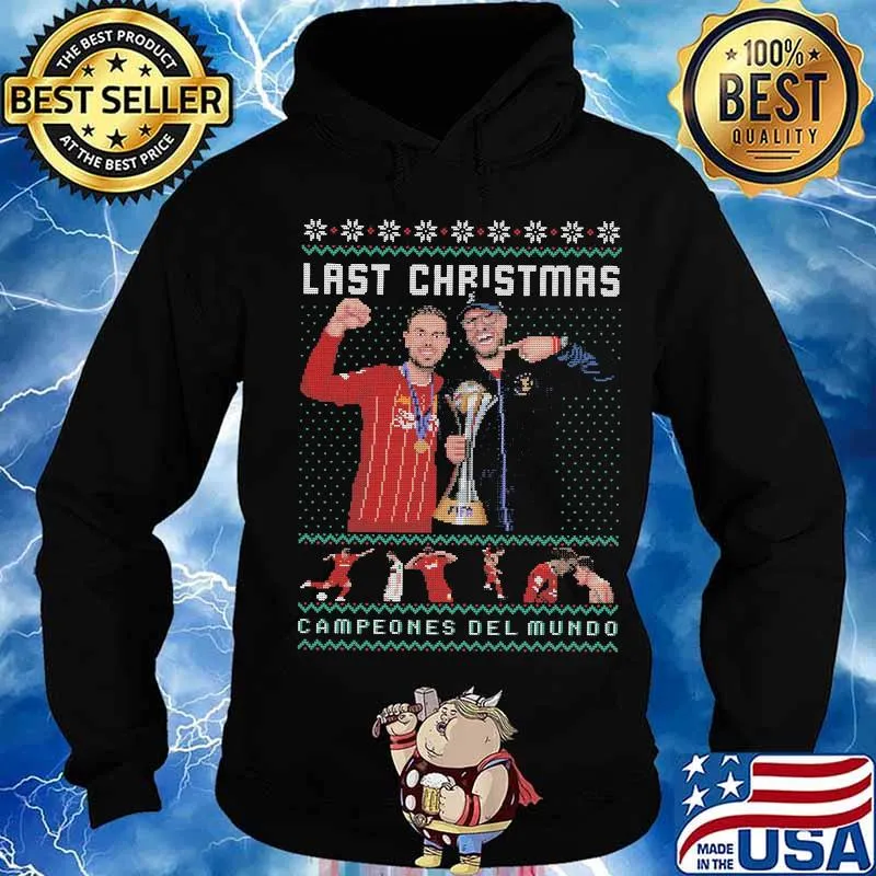 Last christmas campeones del mundo liverpool ugly s Hoodie