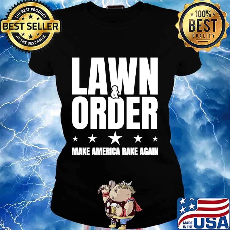 Lawn and order make america rake again funny distressed stars s Ladies tee