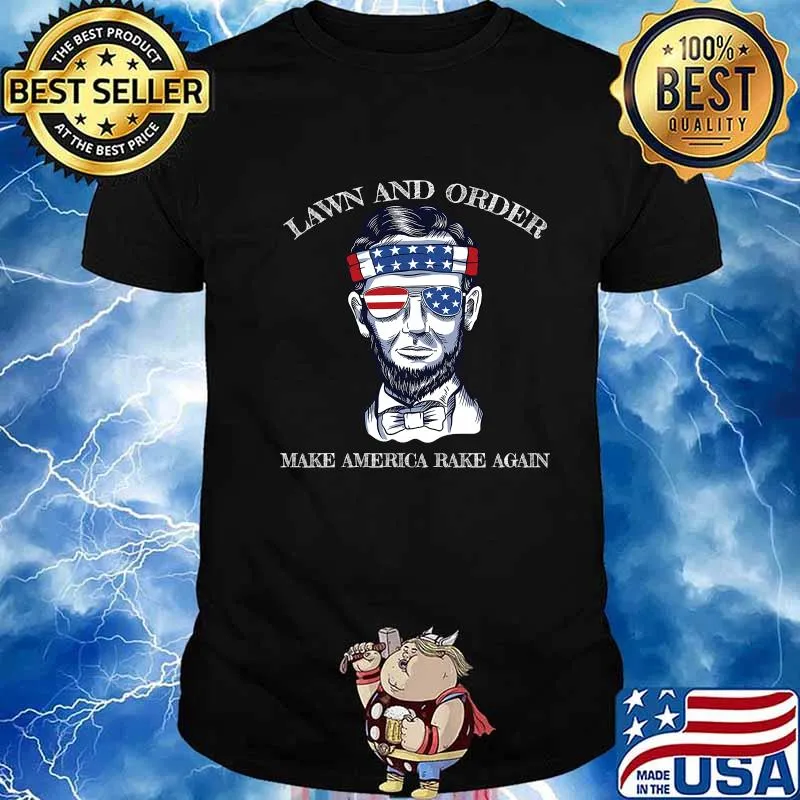 Lawn And Order Make America Rake Again Sunglasses Ribbon American Flag Shirt