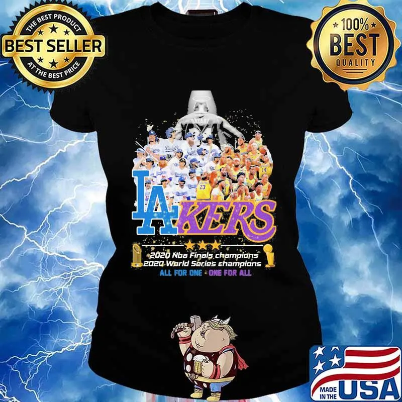 Los angeles 2020 nba finals champions 2020 world series champions all for one one for all s Ladies tee