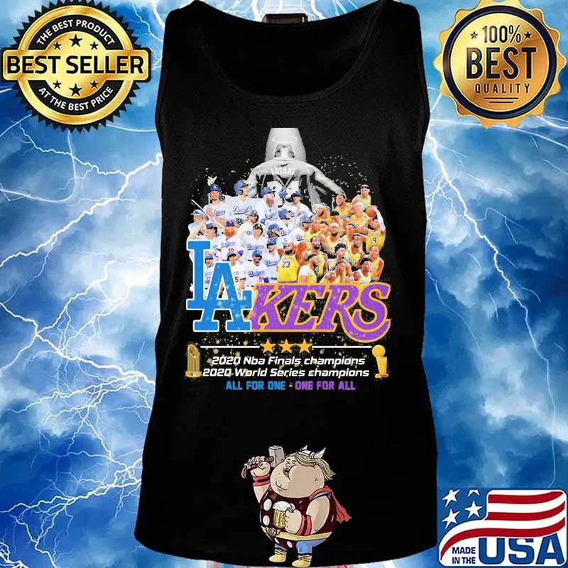 Los angeles 2020 nba finals champions 2020 world series champions all for one one for all s Tank top