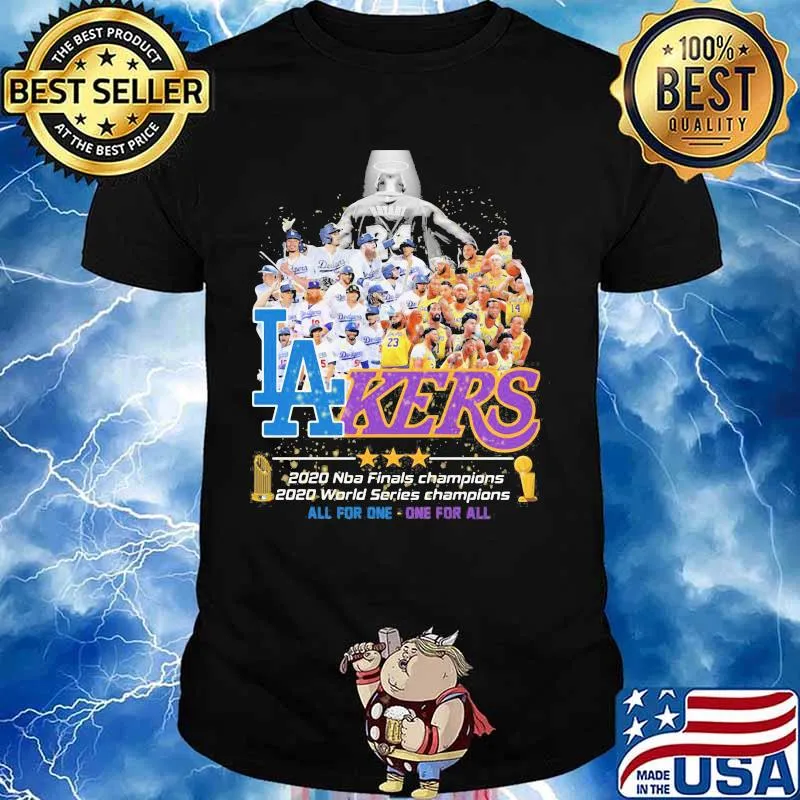 Los angeles 2020 nba finals champions 2020 world series champions all for one one for all shirt