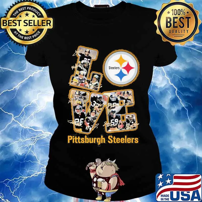 Love pittsburgh steelers signatures s Ladies tee