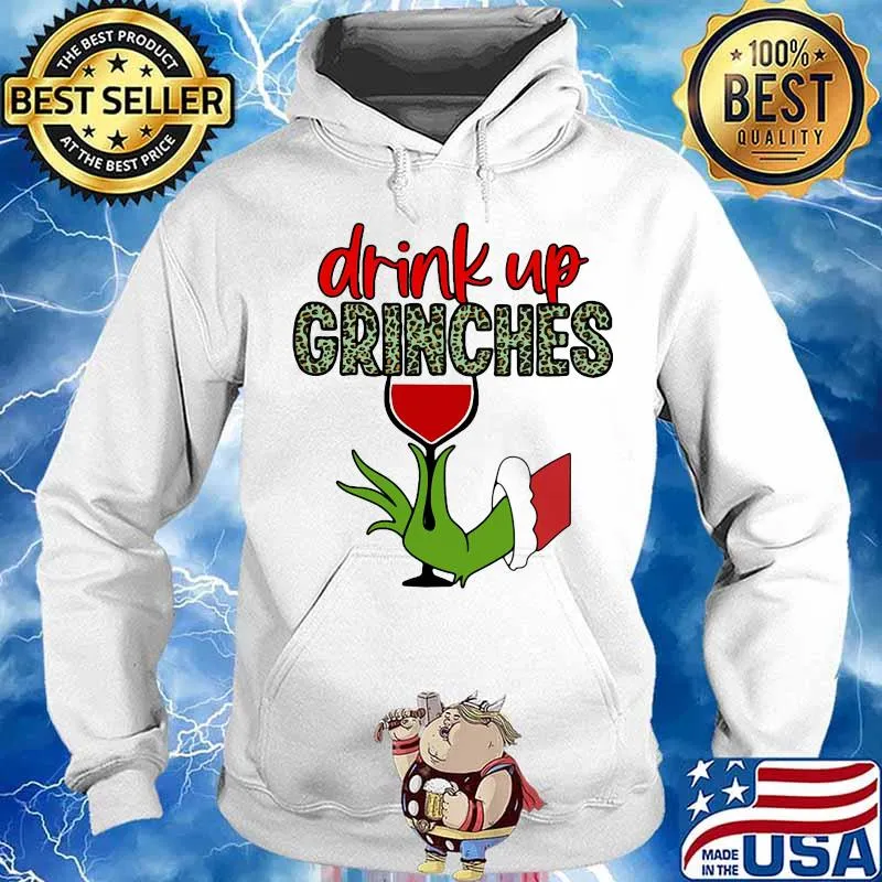 Merry christmas grinch drink up grinches leopard s Hoodie